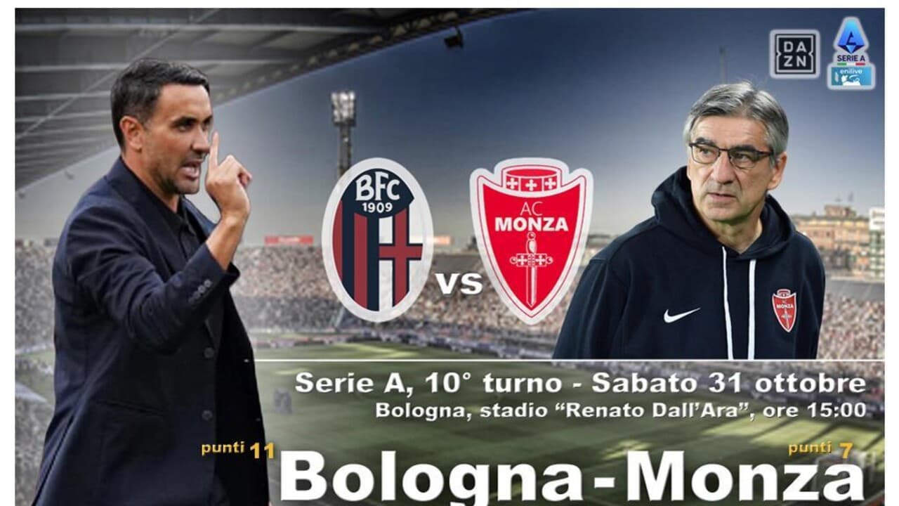 Serie A: Bologna-Monza in campo sabato alle 15 DIRETTA